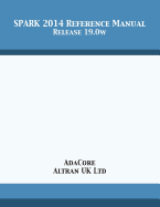 Spark 2014 Reference Manual: Release 19.0w