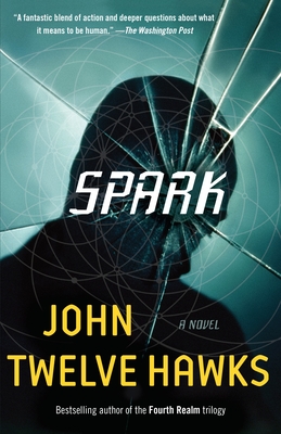 Spark - Twelve Hawks, John