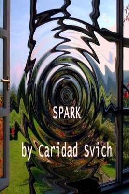 Spark - Svich, Caridad