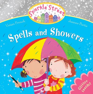 Sparkle Street: Spells and Showers - French, Vivian