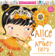Sparkle Town Fairies: Alice the Amber Fairy