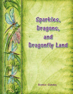 Sparkles, Dragons and Dragonfly Land