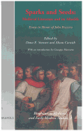 Sparks and Seeds: Medieval Literature and Its Afterlife. Essays in Honor of John Freccero