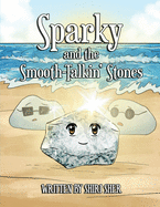 Sparky and the Smooth-Talkin' Stones