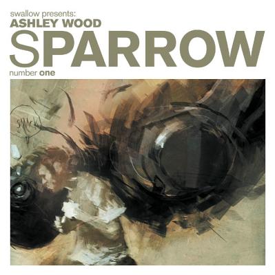 Sparrow Volume 1: Ashley Wood - Wood, Ashley