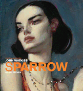 Sparrow Volume 11: John Watkiss