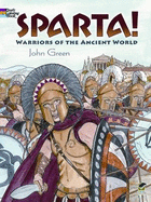 Sparta! Coloring Book: Warriors of the Ancient World