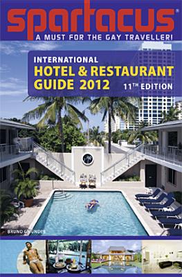 Spartacus International Hotel and Restaurant Guide - Bedford-Eichler, Briand