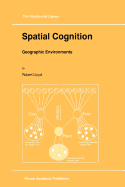 Spatial Cognition: Geographic Environments