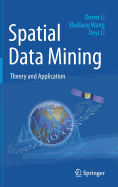 Spatial Data Mining: Theory and Application