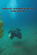 Spatial Disorientation for Divers