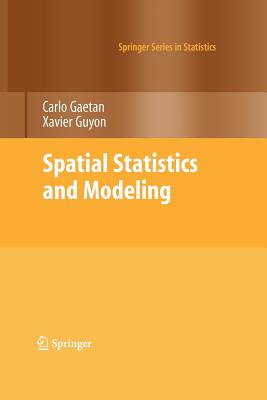 Spatial Statistics and Modeling - Gaetan, Carlo, and Guyon, Xavier