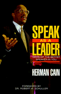 Speak as a Leader: Develop the Better Speaker in You