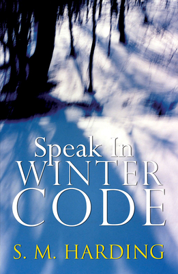 Speak in Winter Code - Harding, S M