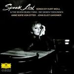 Speak Low: Songs by Kurt Weill