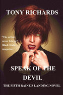 Speak of the Devil: The Fifth Raine's Landing Novel