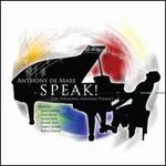Speak: The Speaking-Singing Pianist