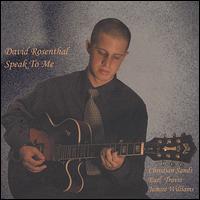 Speak to Me - David Rosenthal