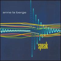 Speak - Anne La Berge