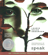 Speak - Anderson, Laurie Halse, and Siegfried, Mandy (Read by)