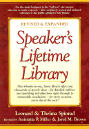 Speaker's Lifetime Library - Spinrad, Leonard, and Spinrad, Thelma, and Miller, Anistatia R (Revised by)