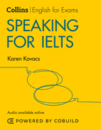 Speaking for Ielts (with Answers and Audio): Ielts 5-6+ (B1+)