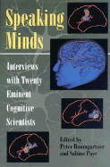 Speaking Minds: Interviews with Twenty Eminent Cognitive Scientists