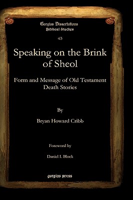 Speaking on the Brink of Sheol - Cribb, Bryan, and Block, Daniel