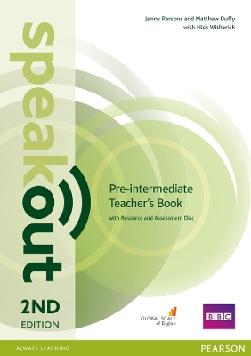 Speakout Pre-Intermediate 2nd Edition Teacher's Guide with Resource & Assessment Disc Pack - Parsons, Jenny, and Duffy, Matthew, and Witherick, Nick