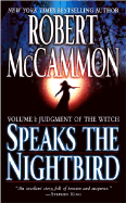 Speaks the Nightbird: Judgment of the Witch Volume I