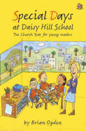 Special Days at Daisy Hill School: The Church Year for Young Readers