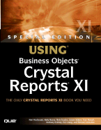 Special Edition Using Business Objects Crystal Reports XI - Fitzgerald, et al