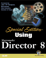 Special Edition Using Macromedia Director 8 - Rosenzweig, Gary