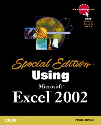 Special Edition Using Microsoft Excel 2002 - Blattner, Patrick