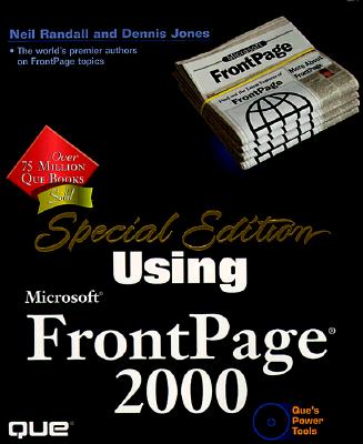 Special Edition Using Microsoft FrontPage 2000 - Randall, Neil, and Jones, Dennis R.