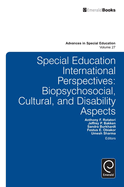 Special Education International Perspectives: Biopsychosocial, Cultural, and Disability Aspects