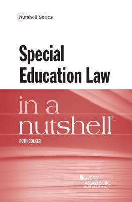 Special Education Law in a Nutshell - Colker, Ruth
