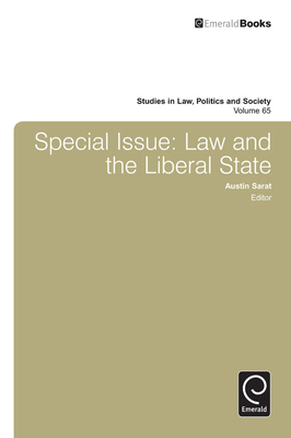 Special Issue: Law and the Liberal State - Sarat, Austin (Editor)