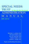 Special Needs Trust Administration Manual: A Guide for Trustees