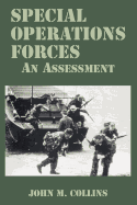 Special operations forces : an assessment