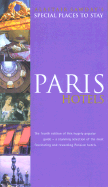 Special Places to Stay Paris Hotels