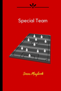 Special Team Soccer Playbook: High-Class Quality 100 Pages Soccer Playbook Gift - Soccer Coach Playbook