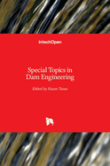 Special Topics in Dam Engineering