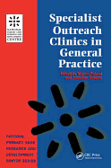 Specialist Outreach Clinics in General Practice
