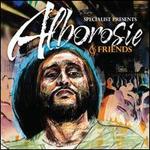 Specialist Presents Alborosie & Friends [Deluxe Edition]