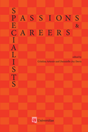 Specialists: Passions and Careers