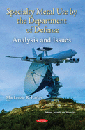 Specialty Metal Use by the Department of Defense: Analysis & Issues