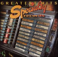 Specialty Records Greatest Hits - Various Artists