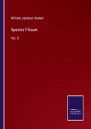 Species Filicum: Vol. II
