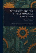 Specifications for Street Roadway Pavements